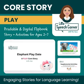 PLAY Core Story | AAC & Language Therapy